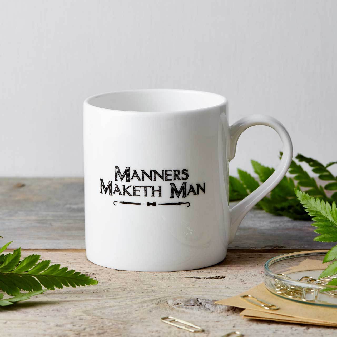 Manners Maketh Man Fine China Mug - Chase and Wonder - Proudly Made in Britain