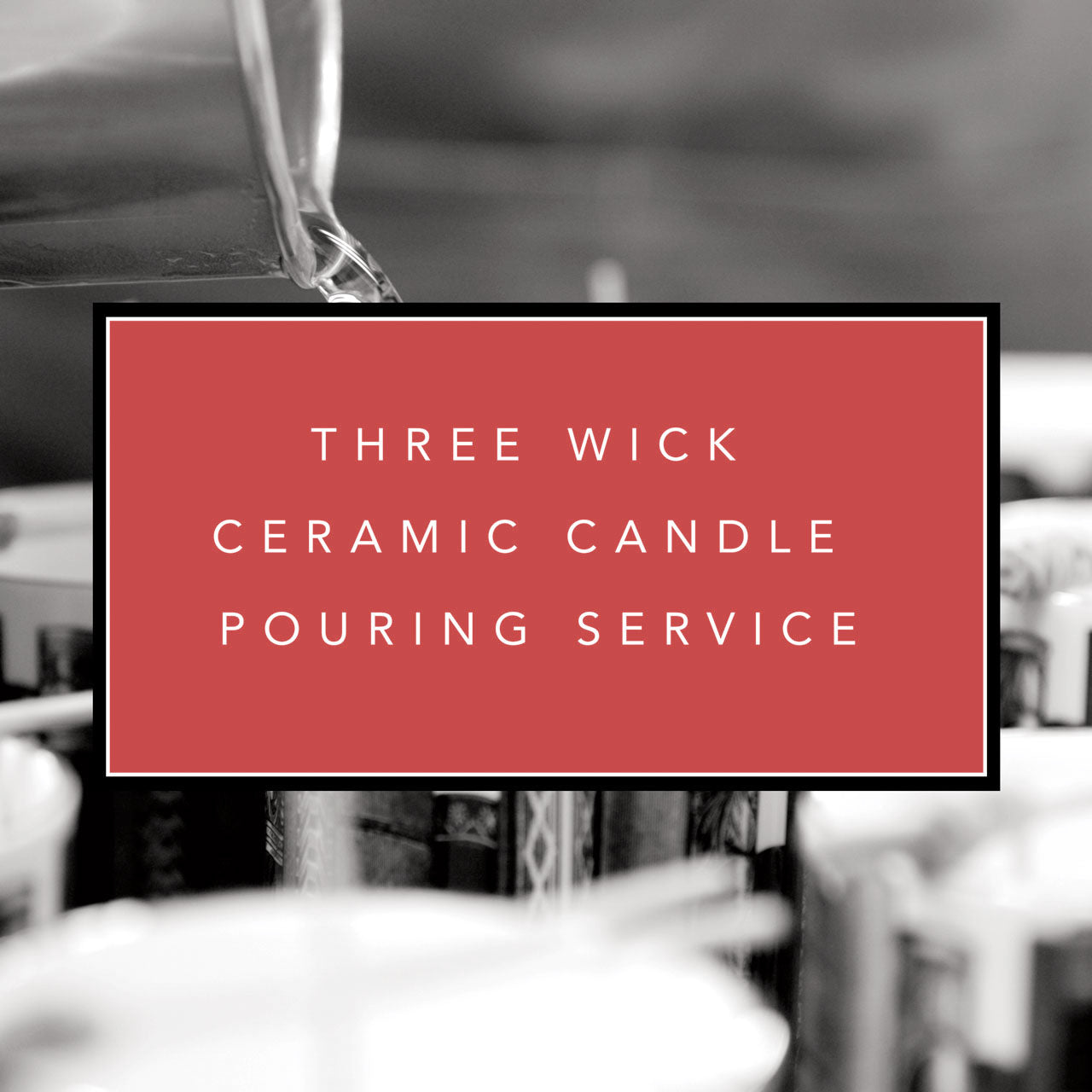 Refill Service for Three Wick Ceramic Candles